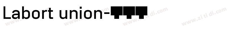 Labort union字体转换